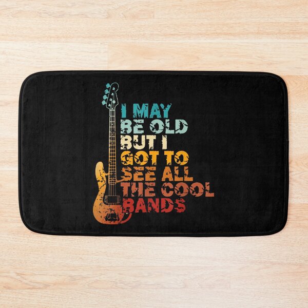 Item preview, I May Be Old But I Got to See All The Cool Bands Concert designed and sold by NatalieCWilk.