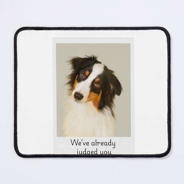 Item preview, Side-Eye Collie – We’ve Already Judged You designed and sold by McExtra.