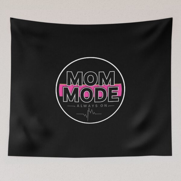 Item preview, Mom Mode Always On T-Shirt – Perfect Gift for Busy Moms designed and sold by FestivityFinds.