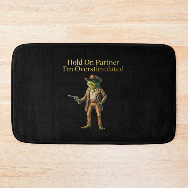 Item preview, Hold-On-Partner-Im-Overstimulated designed and sold by ThePrintPig.