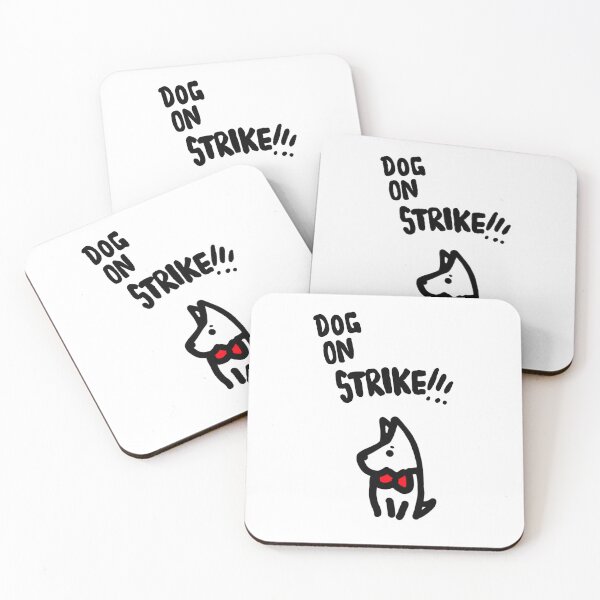 Item preview, Dog On Strike!!! designed and sold by mmar70167.