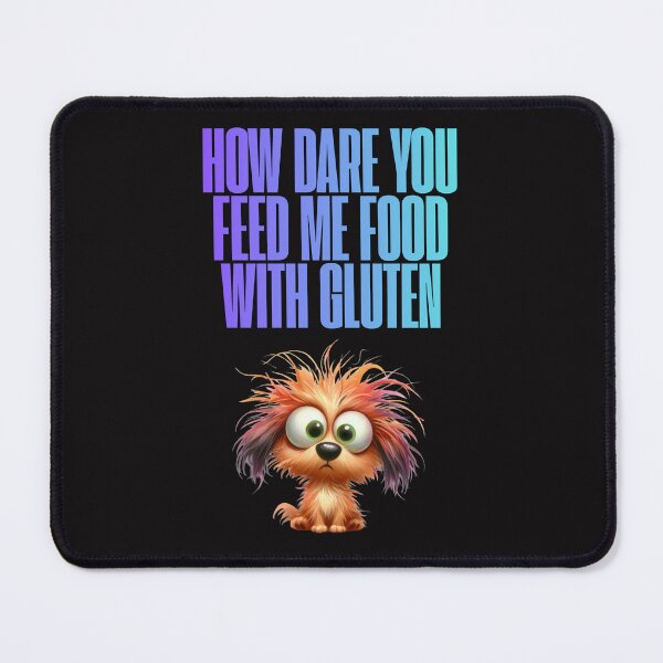 Item preview, How dare you designed and sold by animalbunch7.