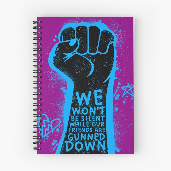 Item preview, WE WON'T BE SILENT WHILE OUR FRIENDS ARE GUNNED DOWN designed and sold by HippieStitched.