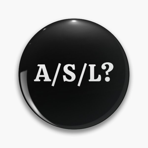 Item preview, A/S/L? — Retro 90s Internet Chat Slang Funny Nostalgia designed and sold by WeLcoMe 2 My HoMePaGe.
