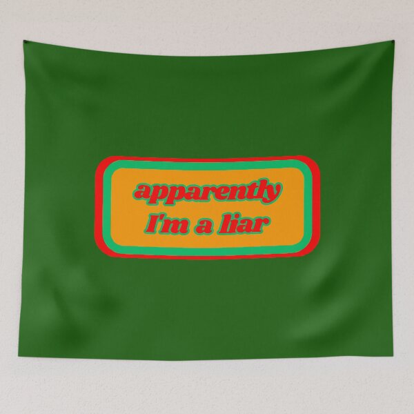 Item preview, Quotes: apparently I'm a liar, statement, phrase, humorous  designed and sold by AASparksDesigns.