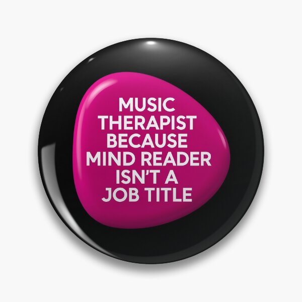 Item preview, Music therapist because mind reader isn't a job title | Music therapist designed and sold by SocialStaticz.