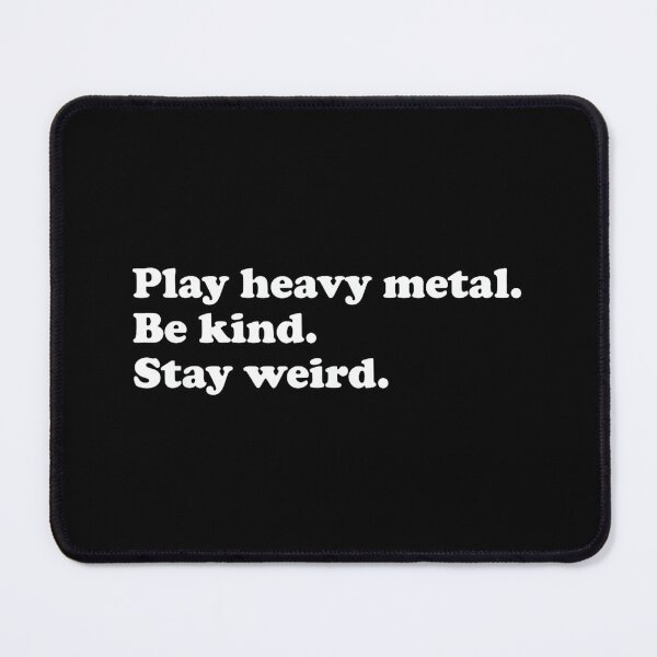 Item preview, Men Women Teens Boys or Girls Funny Heavy Metal designed and sold by AnnUWatts.