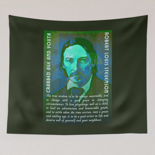 Item preview, Robert Louis Stevenson quote: The true wisdom is to be always seasonable, and to change with a good grace in changing circumstances.  designed and sold by artbleed.