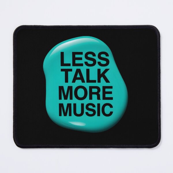 Item preview, Less talk more music | Music therapist designed and sold by SocialStaticz.