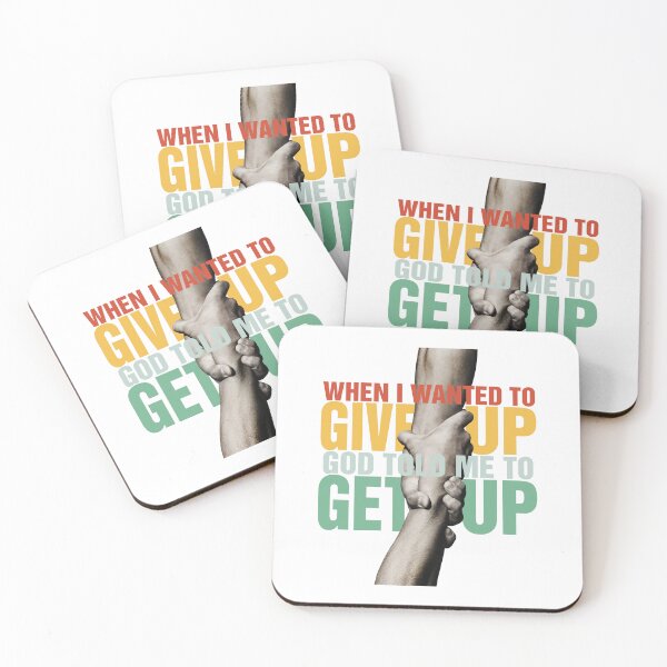 Item preview, When I Wanted To Give Up God Told Me To Get Up designed and sold by MdEchoSTS.