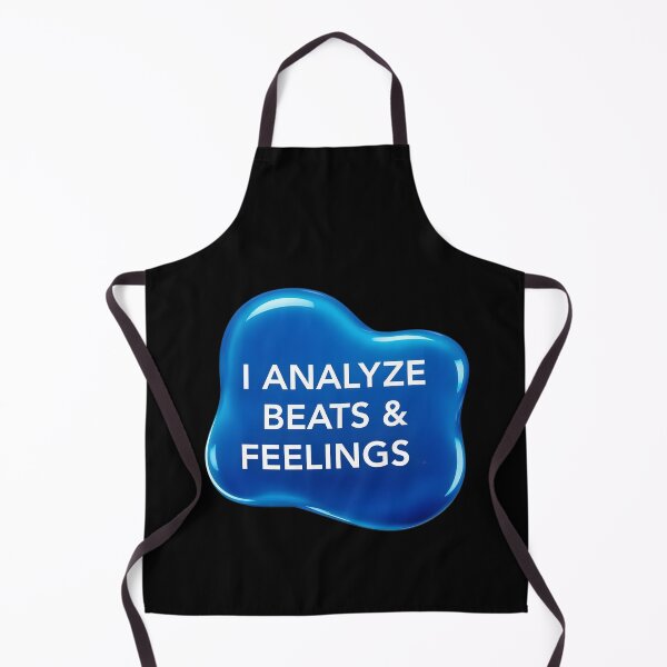 Item preview, I analyze beats and feelings | Music therapist designed and sold by SocialStaticz.