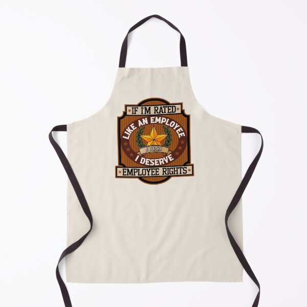 Item preview, If I'm Rated Like An Employee, I Deserve Employee Rights designed and sold by Picket Club.