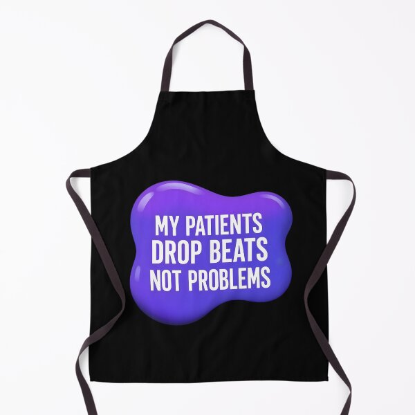Item preview, My patients drop beats not problems | Music therapist designed and sold by SocialStaticz.