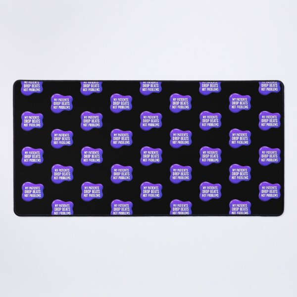 Item preview, My patients drop beats not problems | Music therapist designed and sold by SocialStaticz.