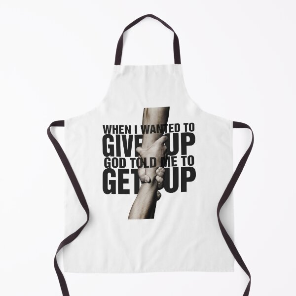 Item preview, When I Wanted To Give Up God Told Me To Get Up designed and sold by MdEchoSTS.