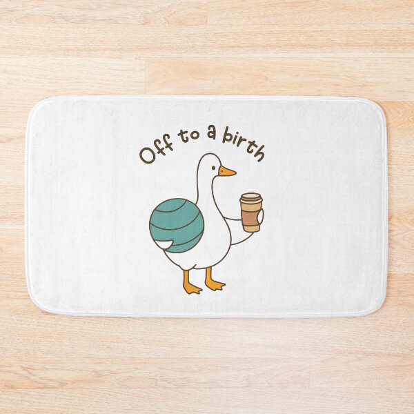 Item preview, Off to a birth funny doula goose birth coach postpartum doula labor delivery humor designed and sold by gunaone-design.