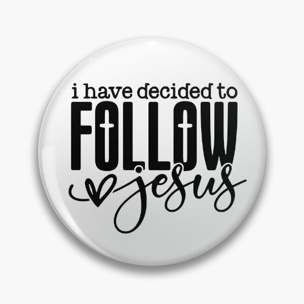 Item preview, I Have Decided to Follow Jesus No Turning Back designed and sold by MdEchoSTS.