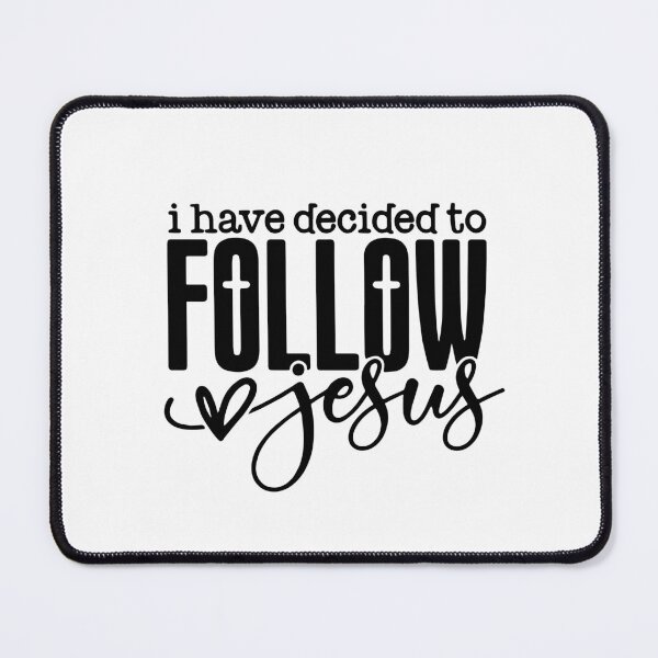 Item preview, I Have Decided to Follow Jesus No Turning Back designed and sold by MdEchoSTS.