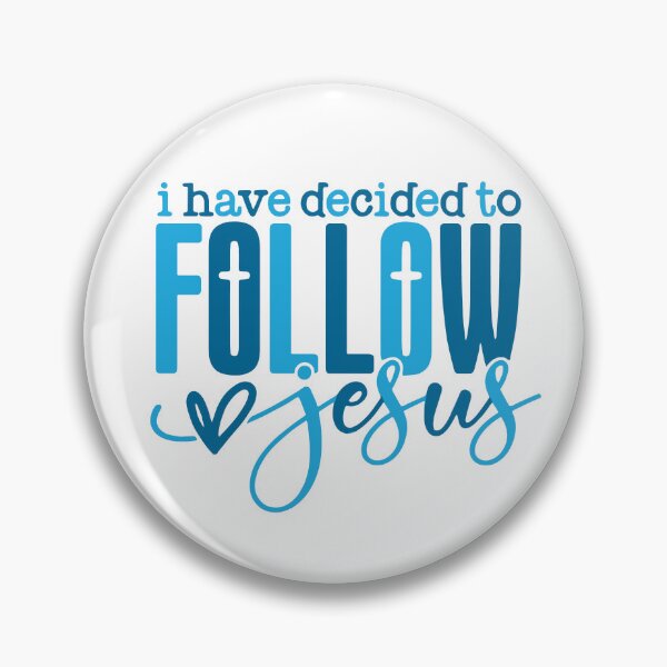 Item preview, I Have Decided to Follow Jesus No Turning Back designed and sold by MdEchoSTS.