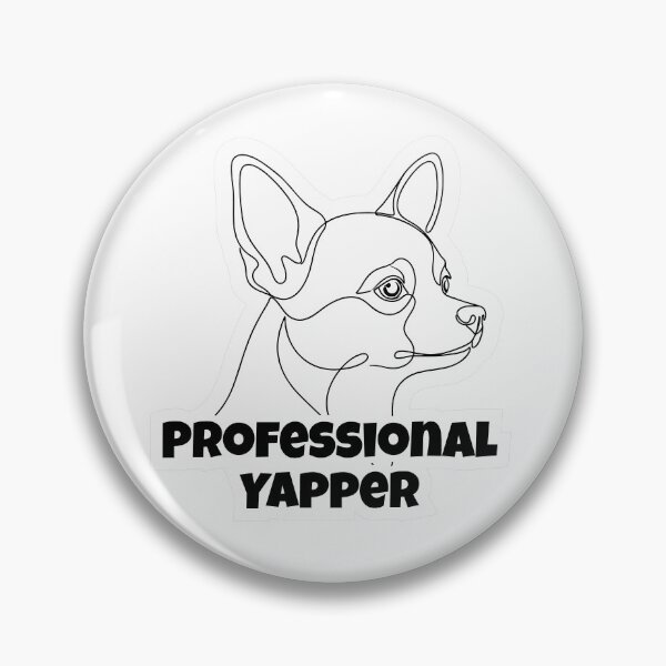 Item preview, Chihuahua Funny Meme Dog – Professional Yapper designed and sold by YanitaTF.