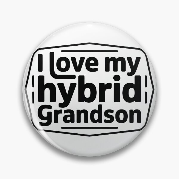 Item preview, I Love My Hybrid Grandson designed and sold by graphic-genie.