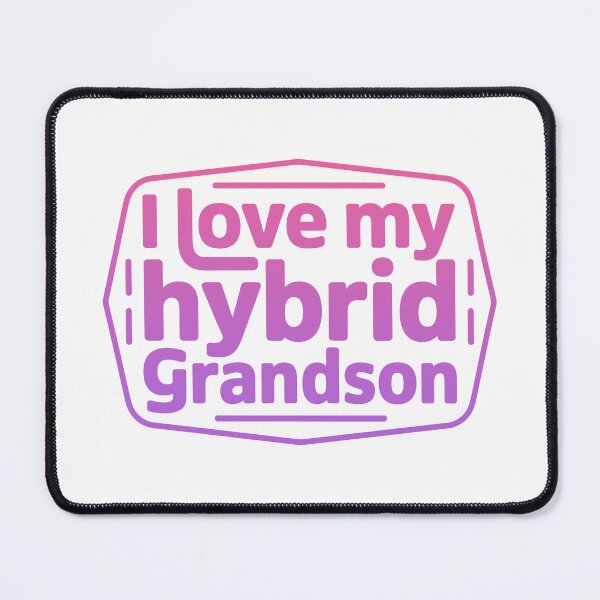 Item preview, I Love My Hybrid Grandson designed and sold by graphic-genie.