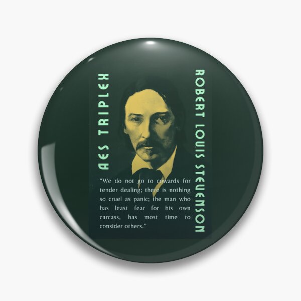 Item preview, Robert Louis Stevenson quote: We do not go to cowards for tender dealing; there is nothing so cruel as panic;  designed and sold by artbleed.