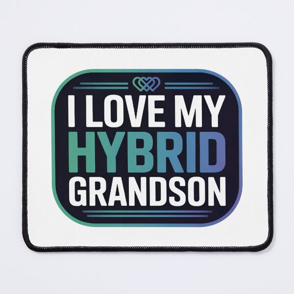 Item preview, I Love My Hybrid Grandson designed and sold by graphic-genie.