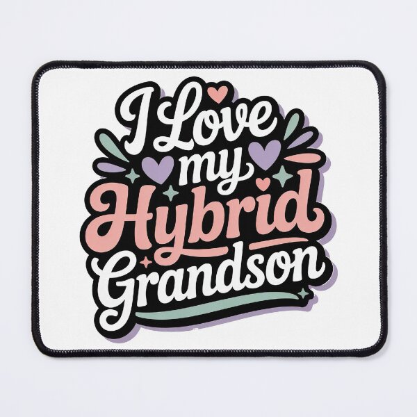 Item preview, I Love My Hybrid Grandson designed and sold by graphic-genie.