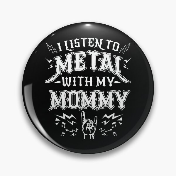 Item preview, Listen Metal with My Mommy Heavy Metal Rock Music designed and sold by AnnUWatts.