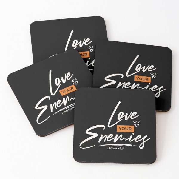 Item preview, Love Your Enemies (Seriously) – Christian Faith Command designed and sold by Verse & Vibes.