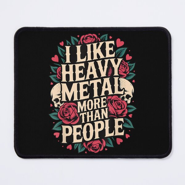 Item preview, I Like Heavy Metal More Than People designed and sold by AnnUWatts.