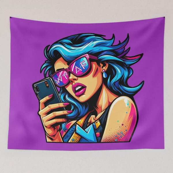 Item preview, WTAF Pop Art Graffiti Girl in Sunglasses Looking at Her Smart Phone Attitude Sarcasm Funny Neon LGBTQIA Feminist Snarky Humor designed and sold by pillarofme.