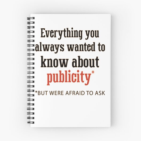 Item preview,  Everything You Always Wanted To Know About Publicity designed and sold by Kelvin Gitari.