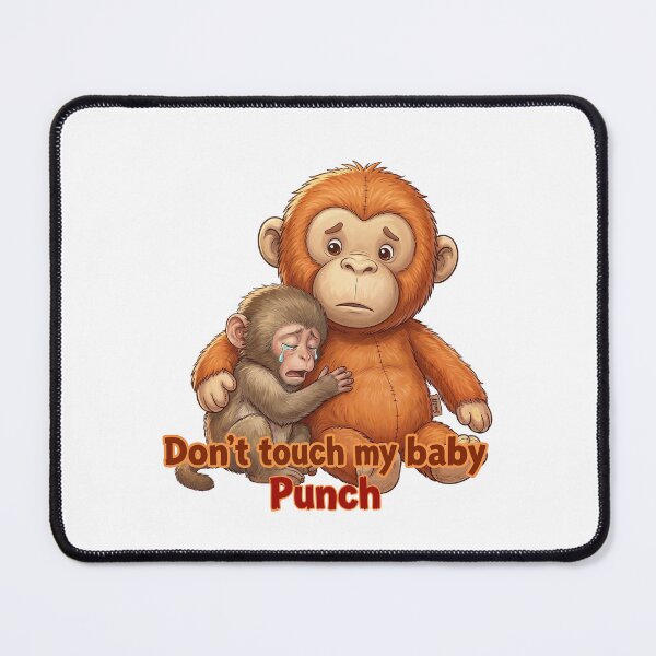 Item preview, Don't Touch My Baby Punch - Sad Viral Monkey Protection designed and sold by KubbyArt.