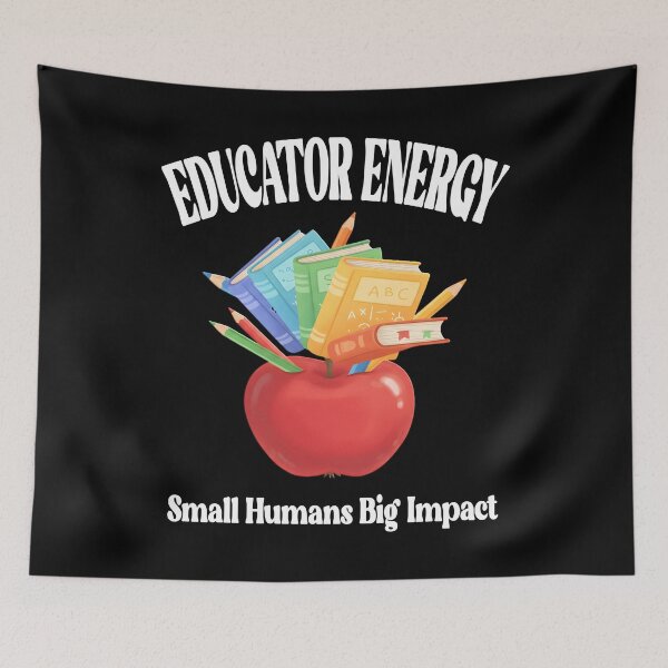 Item preview, Educator Energy Small Humans Big Impact Teacher Appreciation Teaching Teacher Life school vibes educators lectures designed and sold by Jt41.