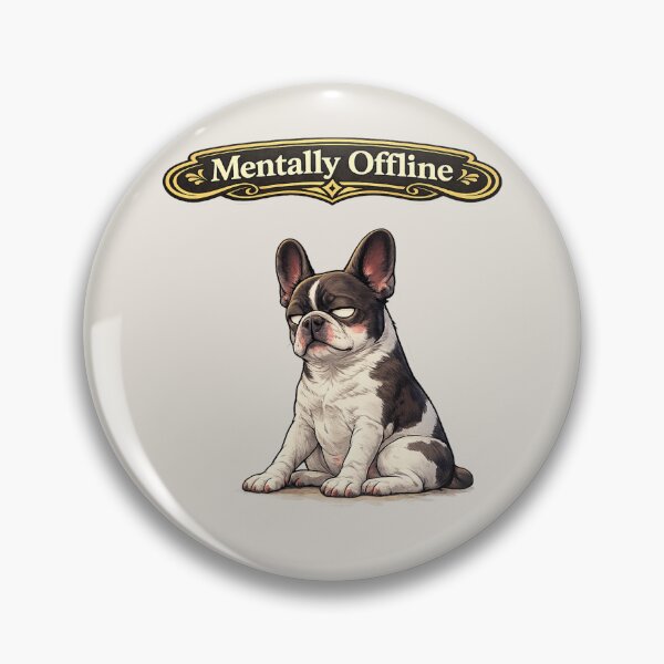 Artikelvorschau, Französische Bulldogge – Aufkleber für introvertierte Ausgelaugte: „Mental offline“ – Lustiger Hundeaufkleber für Introvertierte und Burnout entworfen und verkauft von Frenchie Fever.