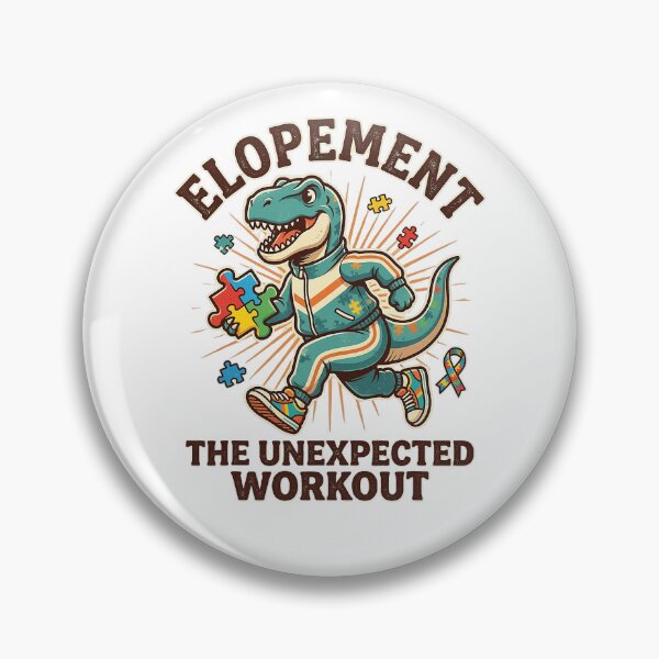 Item preview, Autism Neurodiversity T Rex Elopement The Unexpected Workout designed and sold by DeJuasLincoln.