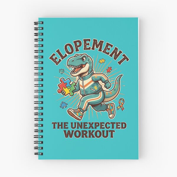 Item preview, Autism Neurodiversity T Rex Elopement The Unexpected Workout designed and sold by DeJuasLincoln.