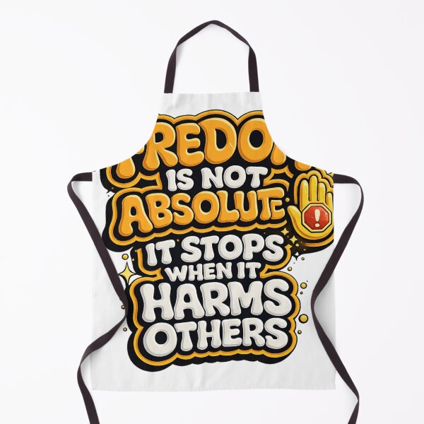Item preview, Freedom Is Not Absolute – Ethical Freedom Quote Design designed and sold by jerskie_12tribes.