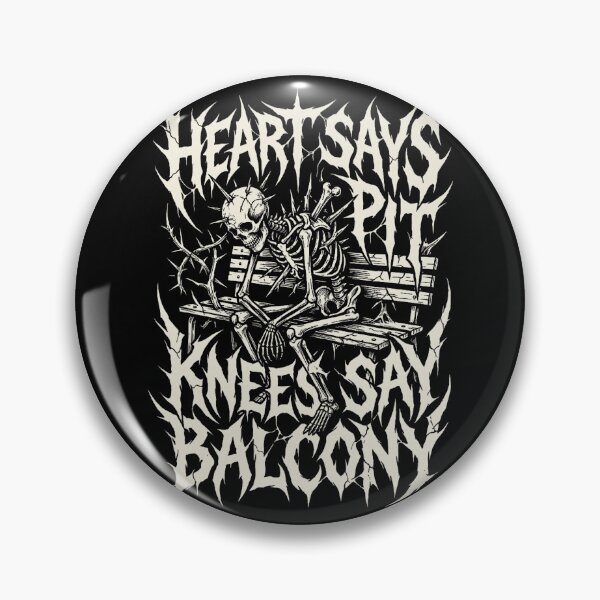 Item preview, Heart Says Pit Knees Say Balcony Aging Rocker Skeleton Humor designed and sold by Societit.