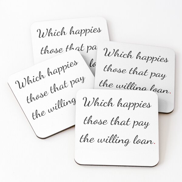 Item preview, "Which happies those that pay the willing loan" - handwriting black designed and sold by ariksworld.