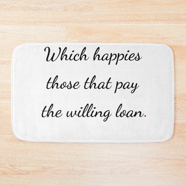 Item preview, "Which happies those that pay the willing loan" - handwriting black designed and sold by ariksworld.