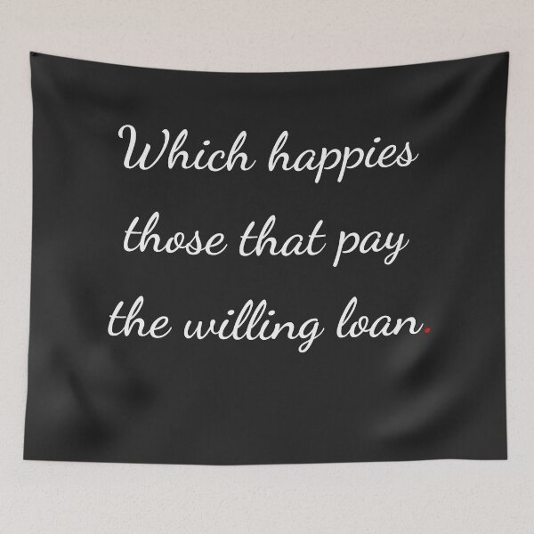 Item preview, "Which happies those that pay the willing loan" - handwriting white designed and sold by ariksworld.