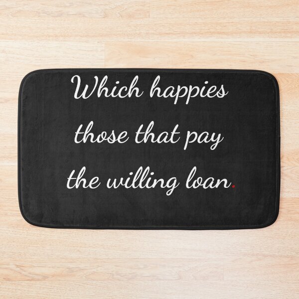 Item preview, "Which happies those that pay the willing loan" - handwriting white designed and sold by ariksworld.