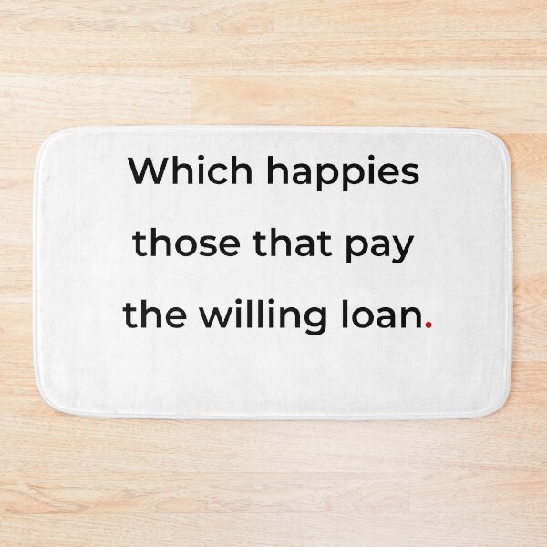 Item preview, "Which happies those that pay the willing loan" - print black designed and sold by ariksworld.
