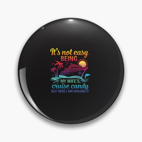 Item preview, It’s Not Easy Being My Wife’s Cruise Candy Funny Husband Cruise Matching Couple Gift designed and sold by kiralynstration.