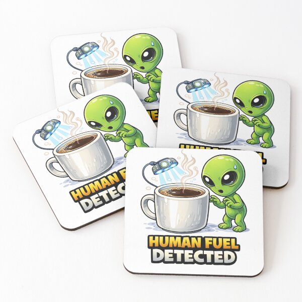 Item preview, Human Fuel Detected Funny Coffee Alien Meme designed and sold by the-dovlat.
