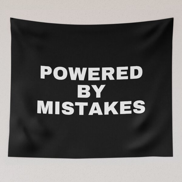 Item preview, Powered by mistakes designed and sold by SWETA HALDER.
