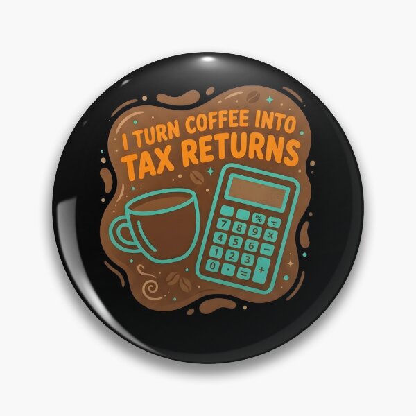 Item preview, I turn coffee into tax returns | Accountant designed and sold by SocialStaticz.